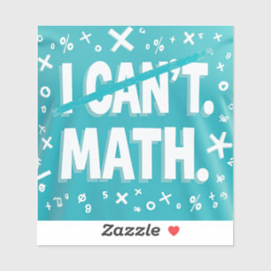 Ich kann Mathe nicht Aufkleber