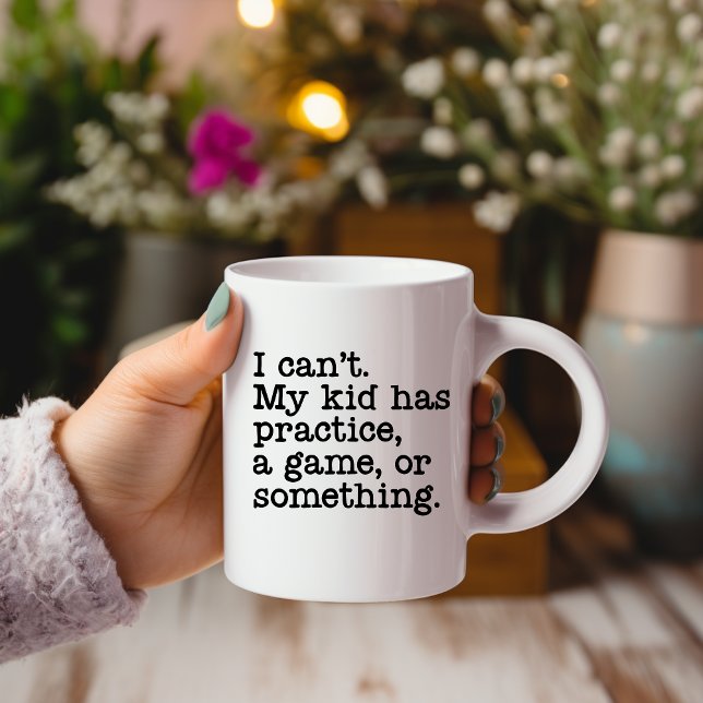 Ich kann mein Kind nicht üben...Tasse Kaffeetasse (Von Creator hochgeladen)