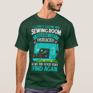 Ich kann mein Nähzimmer nicht sauber machen, weil T-Shirt