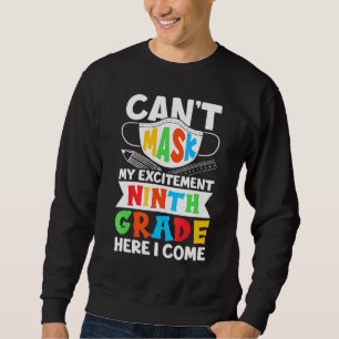 Ich kann meine Aufregung nicht fragen Neunten Klas Sweatshirt
