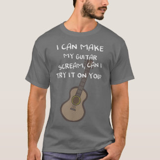 Ich kann meine Gitarre schreien, kann ich es dir a T-Shirt