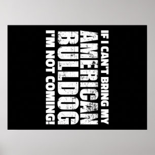 Ich kann meinen American Bulldog nicht mitbringen, Poster