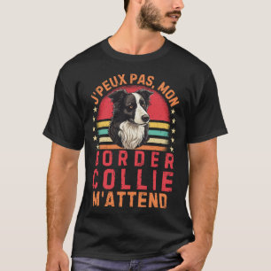 Ich kann meinen Collie-Bauch nicht erwarten. T-Shirt