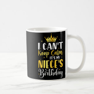 Ich kann mich nicht beruhigen, es ist das Geburtst Kaffeetasse