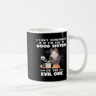 Ich kann mich nicht erinnern, ob ich die gute Schw Kaffeetasse
