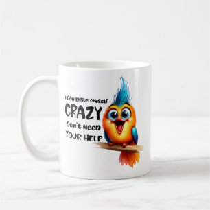 Ich kann mich selbst verrückt machen kaffeetasse