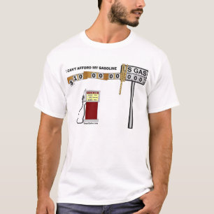 Ich kann mir mein Benzin nicht leisten T-Shirt