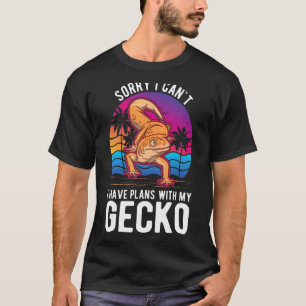Ich kann mit meinem Gecko keine Pläne haben T-Shirt