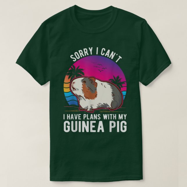 Ich kann mit meiner Guinea Pig nicht planen T-Shirt (Design vorne)