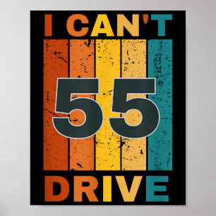 Ich kann nicht 55 fahren Geburtstags-Retro-Party  Poster