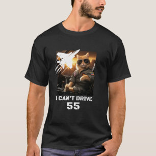 Ich kann nicht 55 fahren Jet einfaches Katzenfahre T-Shirt
