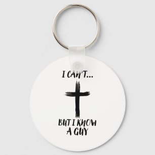 Ich kann nicht, aber ich kenne einen Typ Jesus Cro Schlüsselanhänger