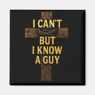 Ich kann nicht, aber ich kenne einen Typ - Jesus K Magnet