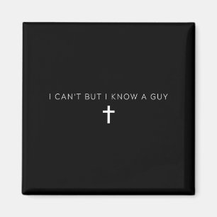Ich kann nicht, aber ich kenne einen Typ Jesus Kre Magnet