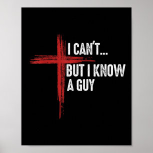Ich kann nicht, aber ich kenne einen Typ Jesus Kre Poster