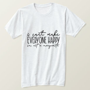 ICH KANN NICHT ALLE GLÜCKLICH MACHEN T-Shirt
