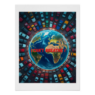 Ich kann nicht atmen - Umweltverschmutzung Poster