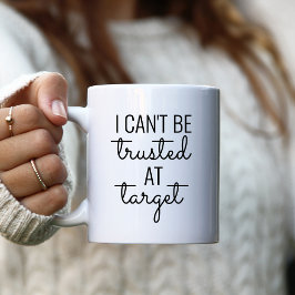 Ich kann nicht auf mein Ziel vertrauen Kaffeetasse