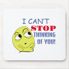 Ich kann nicht aufhören, an dich zu denken mousepad