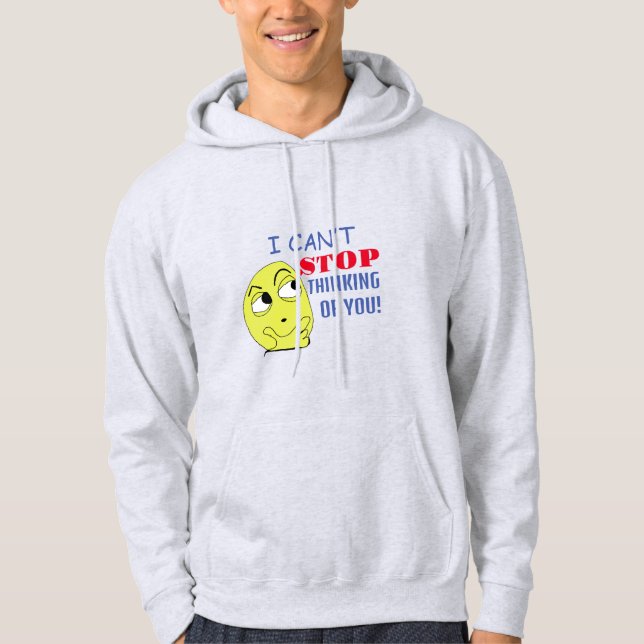 Ich kann nicht aufhören, an Sie zu denken, editier Hoodie (Vorderseite)