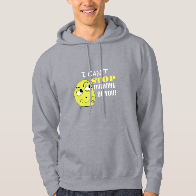 Ich kann nicht aufhören, an Sie zu denken, editier Hoodie (Vorderseite)