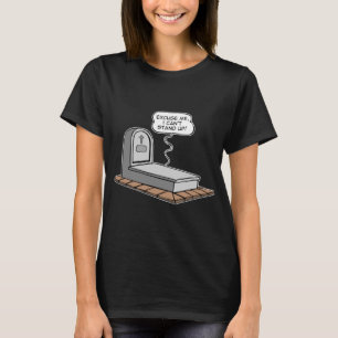 Ich kann nicht aufstehen T-Shirt