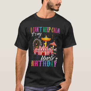 Ich kann nicht Behalten, dass es mein Onkel-Geburt T-Shirt