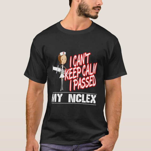 Ich kann nicht Behalten, dass ich meine Nclex-Kran T-Shirt (Vorderseite)