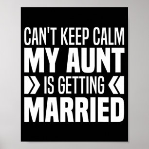 Ich kann nicht Behalten, dass meine Tante heiraten Poster