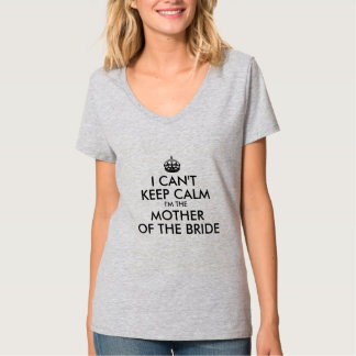 ICH KANN NICHT BEHALTEN, ICH BIN DIE MUTTER DER BR T-Shirt
