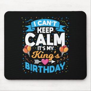Ich kann nicht Behalten Ruhe. Es ist mein Geburtst Mousepad