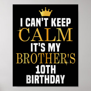 Ich kann nicht Behalten sein 10. Geburtstag von me Poster