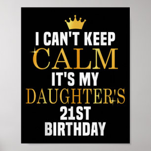 Ich kann nicht Behalten, seinen 21. Geburtstag mei Poster
