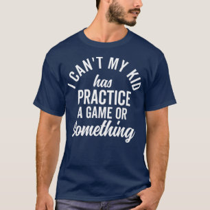 Ich kann nicht, dass mein Kind Vintag beschäftigt  T-Shirt