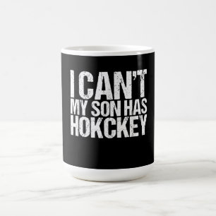 Ich kann nicht, dass mein Sohn Hockey-Mama lustige Kaffeetasse