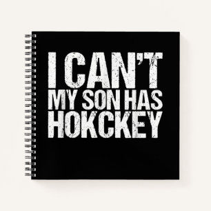 Ich kann nicht, dass mein Sohn Hockey-Mama lustige Notizbuch