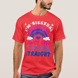 Ich kann nicht einmal denken, gerade Bisexuell LGB T-Shirt