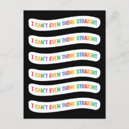 Ich kann nicht einmal direkt denken | Gay Pride Mo Postkarte