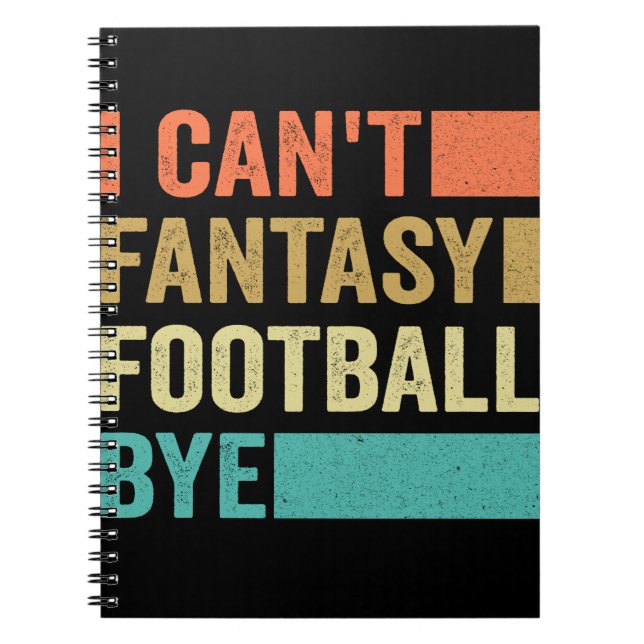 Ich kann nicht Fantasiefußball durch den lustigen  Notizblock (Vorderseite)