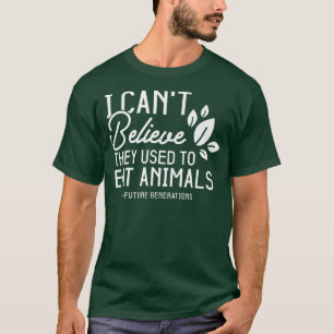 Ich kann nicht glauben, dass sie früher mal Gemüse T-Shirt