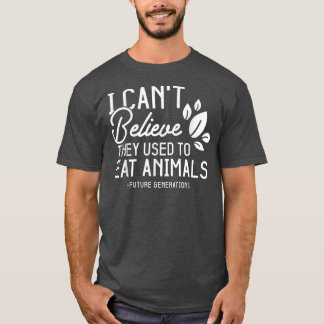 Ich kann nicht glauben, dass sie früher mal Gemüse T-Shirt