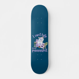 ICH KANN NICHT HELFEN, EIN lustiges niedliches Kat Skateboard