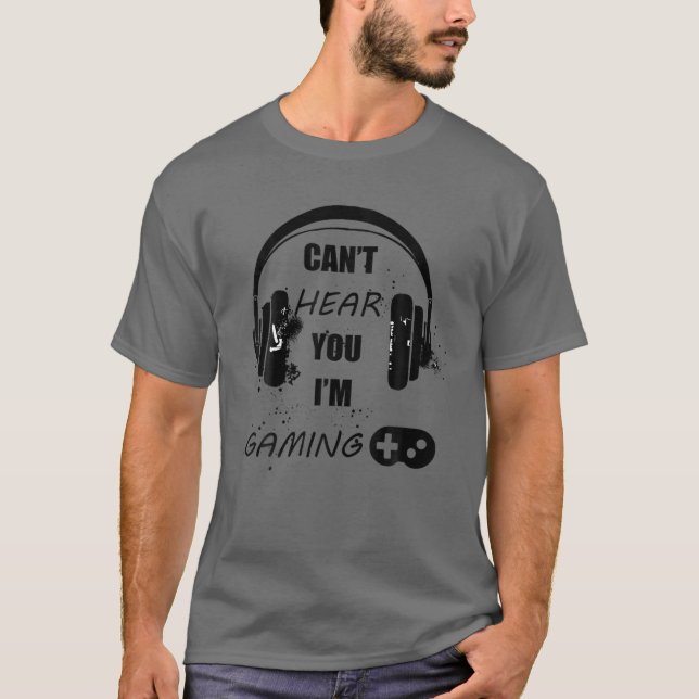 Ich kann nicht hören, dass ich Videospiele-Gamer-H T-Shirt (Vorderseite)