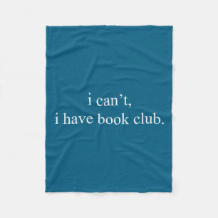 Ich kann nicht i Buchclub lustiger Lesespruch Desi Fleecedecke