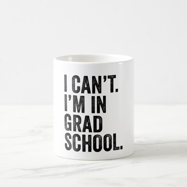 Ich kann nicht. Ich bin in der Großschule. Kaffeetasse (Mittel)