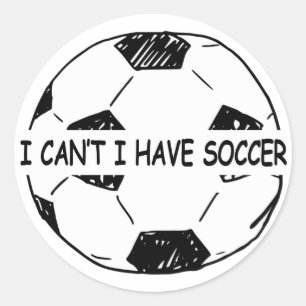 Ich kann nicht, ich habe Fußball Runder Aufkleber