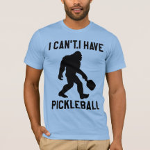 Ich kann nicht, ich habe Pickleball - Bigfoot Lust
