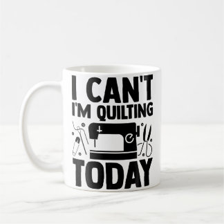 Ich kann nicht, ich quilt heute Häkeln Stricken Nä Kaffeetasse