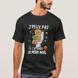 Ich kann nicht, ich warte auf den Weihnachtsmann T-Shirt