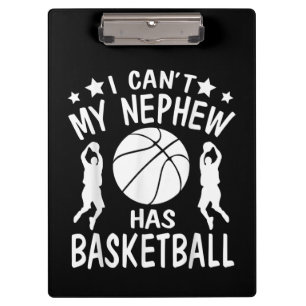 Ich kann nicht Mein Neffe hat Basketball-Geschenk Klemmbrett